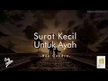 Download Lagu SURAT KECIL UNTUK AYAH | BOY CANDRA