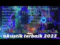 Download Lagu Madiun ngawi, bila nanti, lintang sewengi, Widodari, akustik terbaik 2022 full album #hutanmenyala