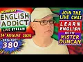 Download Lagu English Addict Ep 380 -🔴LIVE STREAM / SUNDAY 24th AUGUST 2025 / Join the LIVE Chat \u0026 Learn English