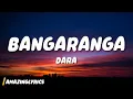 DARA - Bangaranga