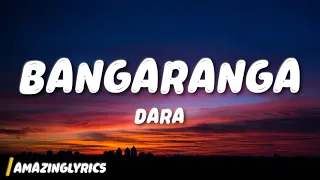 DARA - Bangaranga