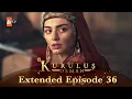 Download Lagu Kurulus Osman Urdu | Extended Episodes | Season 6 - Episode 36