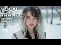 Lagu Female Vocal Trance || Beautiful Voice || January #4 2026