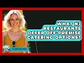 What NJ Restaurants Offer Off-Premise Catering Options All About New Jersey