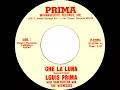 Louis Prima with Sam Butera and The Witnesses - Che La Luna