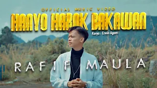 rafif maula hanyo harok bakawan official music video 