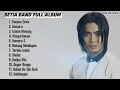 Download Lagu Lagu SETIA BAND TRENDING | STASIUN CINTA, ASMARA, ISTANA BINTANG | FULL ALBUM SETIA BAND