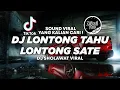 Download Lagu DJ LONTONG TAHU LONTONG SATE TIKTOK VIRAL 2023 FULL BASS ! Jibril Pro Version