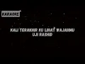Download Lagu Uji Rashid - Kali Terakhir Ku Lihat Wajahmu [Karaoke]