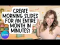 Create Your Morning Meeting Classroom Slides for An Entire Month in Minutes Using Canva Bulk Create