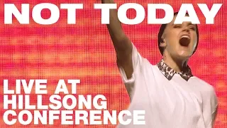 Download Hillsong UNITED - NOT TODAY recorded at Hillsong Conference 2017 MP3