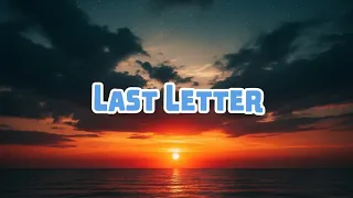 last letter official lyric video 