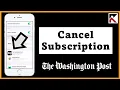How To Cancel Washington Post Subscription On iPhone