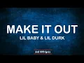 Lil Baby Lil Durk - Make It Out