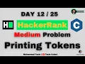 Printing Tokens HackerRank Tasin Coder
