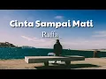 Raffa affar - Cinta sampai mati ( lyric - video )