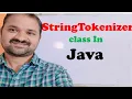 StringTokenizer class in Java Programming util package Methods Program