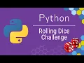 Python Dice Roll Game Tutorial Beginner Coding Challenge