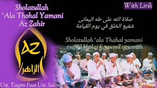 Download Az Zahir Terbaru!!!!! Sholatullah 'Ala Thohal Yamani | Ust. Taqim Feat Ust. Salim_With Lirik MP3