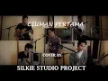 Lagu CIUMAN PERTAMA - UNGU COVER BY SILKIE STUDIO PROJECT