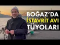 Lagu Boğaz’da İstavrit Nasıl Tutulur? | Takım, Derinlik ve Püf Noktaları