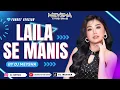 Download Lagu FUNKOT MADURA - LAILA SE MANIS [NEW VERSION VIRAL TIKTOK 2025] || BY DJ MEYSHA