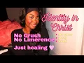 Download Lagu No Limerence, No Crush… Just Healing in Christ