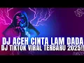 Download Lagu DJ ACEH TIMBUL CINTA LAM DADA PADA PANDANGAN PERTAMA | DJ TIKTOK VIRAL FULL BASS REVERB TERBARU 2025