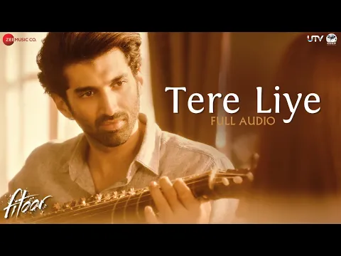 Download MP3 Tere Liye - Full Song | Fitoor | Aditya Roy Kapur, Katrina Kaif | Sunidhi Chauhan \u0026 Jubin Nautiyal