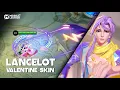 Lagu LANCELOT VALENTINE SKIN REVIEW - GAMEPLAY \u0026 SKILL EFFECTS REVEALED - Mobile Legends: Bang Bang