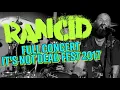 Lagu RANCID LIVE - FULL CONCERT AT IT'S NOT DEAD FESTIVAL, 2017