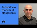 Train TensorFlow models at cloud scale with TensorFlow Cloud Demo