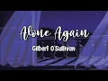 Alone Again (Naturally) — Gilbert O'Sullivan || Sub. Español | Lyrics