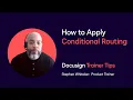 Docusign Trainer Tips How to Apply Conditional Routing