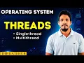 Threads in operating system Multithreading OS