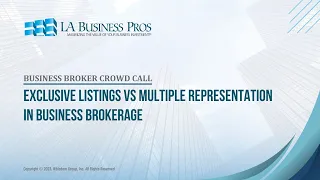 Exclusive Listings vs Multiple Representation in Business Brokerage