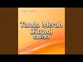 Download Lagu Tanda Merah (Koplo)