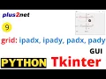 Tkinter window grid layout using padx pady and internal padding by using ipadx ipady