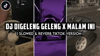 dj old digeleng geleng x malam ini rahmat tahalu slowed u0026 reverb tiktok kane