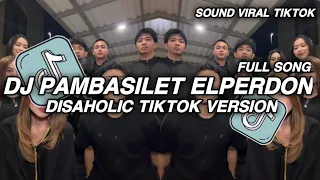 dj pambasilet el perdon tiktok viral version tiktok latest you are looking for