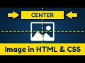 How to Center a Image using HTML CSS