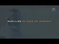 Download Lagu Marillion 'Be Hard On Yourself' (Official Audio) - An Hour Before It's Dark
