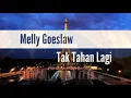 Melly Goeslaw - Tak Tahan Lagi (feat. Gabriel Laufer) - Eiffel... I'm In Love 2 (Original Soundtrack