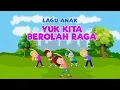 Download Lagu Yuk, Kita Berolah Raga Agar Badan Sehat \u0026 Kuat (Lagu Anak)