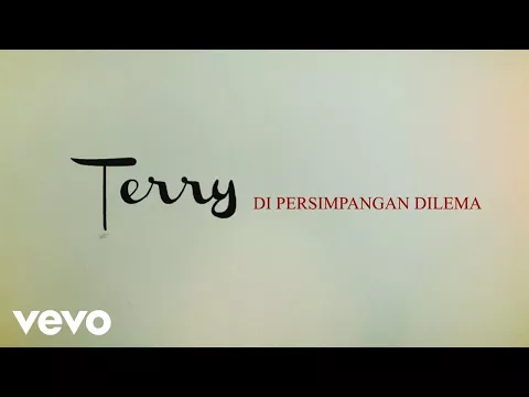 Download MP3 Terry - Di Persimpangan Dilema (Official Lyric Video)