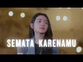 Download Lagu Semata Karenamu - Mario G klau ( Ipank Yuniar feat. Berlliana Lovell Cover \u0026 Lirik )