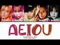 LE SSERAFIM "르 세라핌" "AEIOU" Lyrics (Color Coded Lyrics)