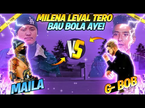 Milena Level Tero Bau Bola A GBOB vs MAILA Rap Battle Freefire Edited