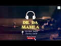 Download Lagu Dil Da Mamla Full Song | Mamla Garbar Hai 1983 | Gurdas Maan, Savita Sathi (Audio)