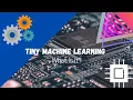 TinyML explained in 5 minutes and 25 seconds